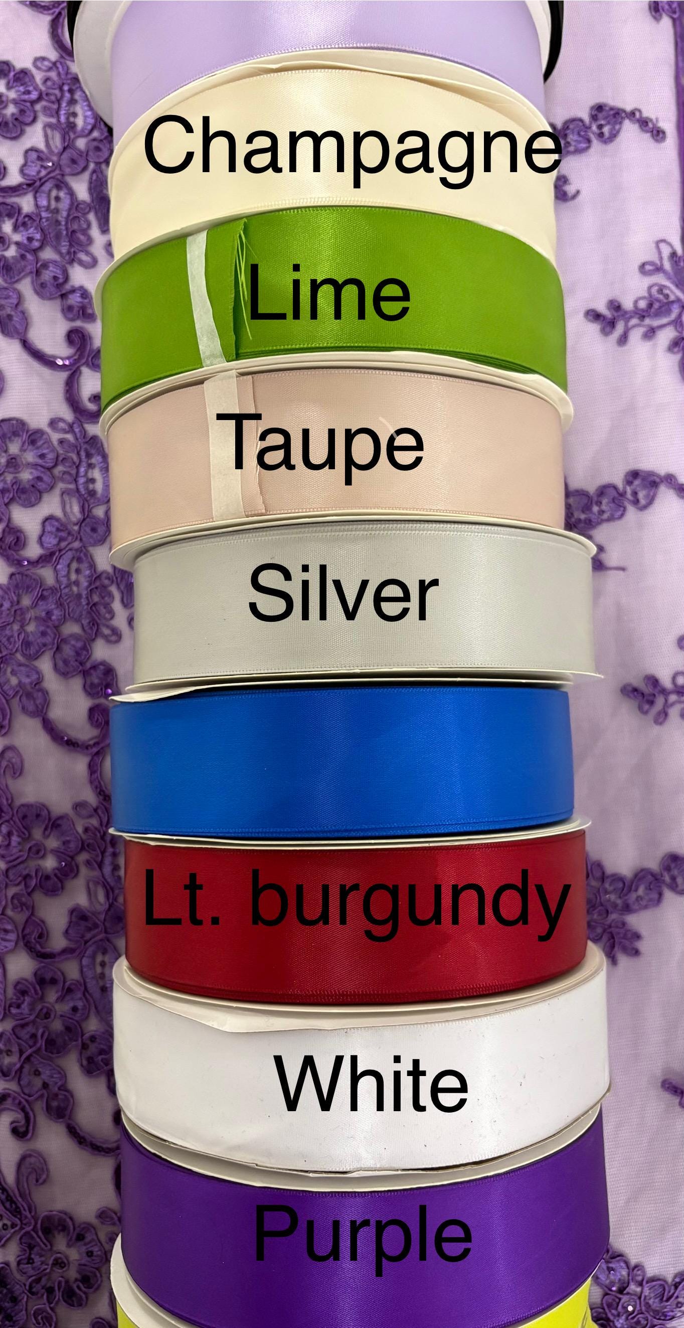Roll of 100 yards Ribbon satin size 1.5 inch in 19 solid colors.