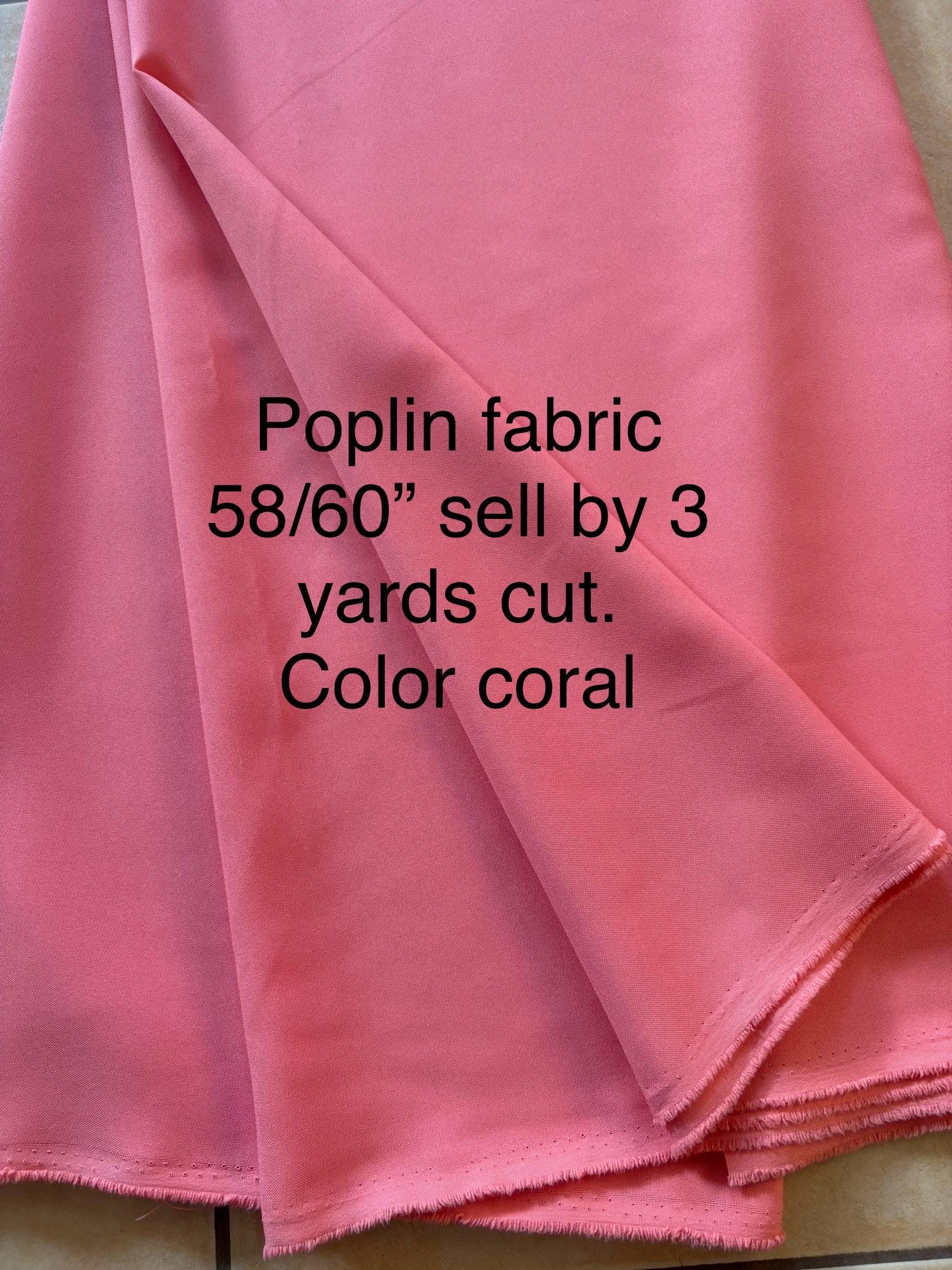 A 3 yards cut Poplin fabric color coral, polyester, 58/60", shop with confidence with free sample.