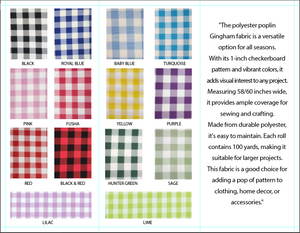 Poplin checker 1"design 58" 100% Polyester. sales by roll of 100 yards. Great item for Table cloth